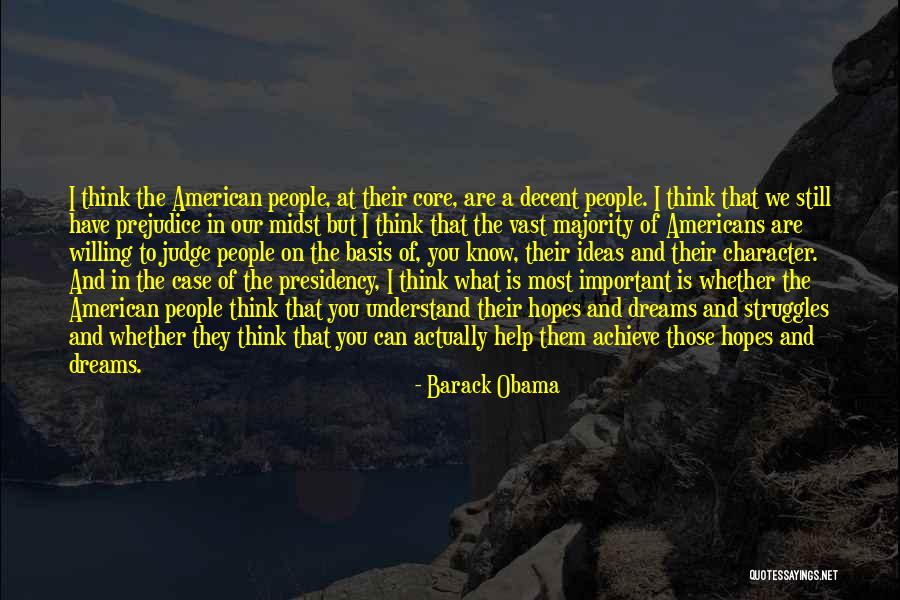 Obama's Presidency Quotes By Barack Obama