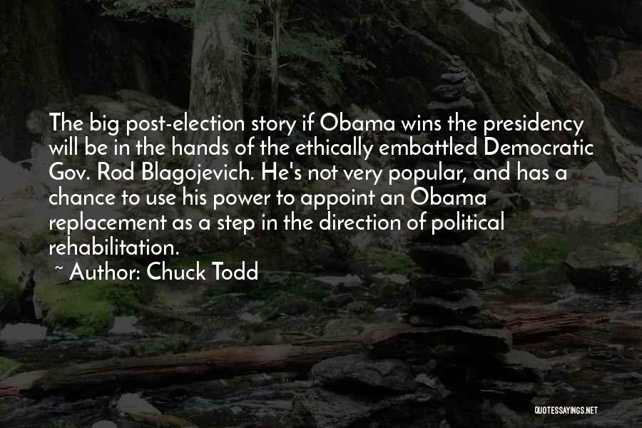 Obama's Presidency Quotes By Chuck Todd