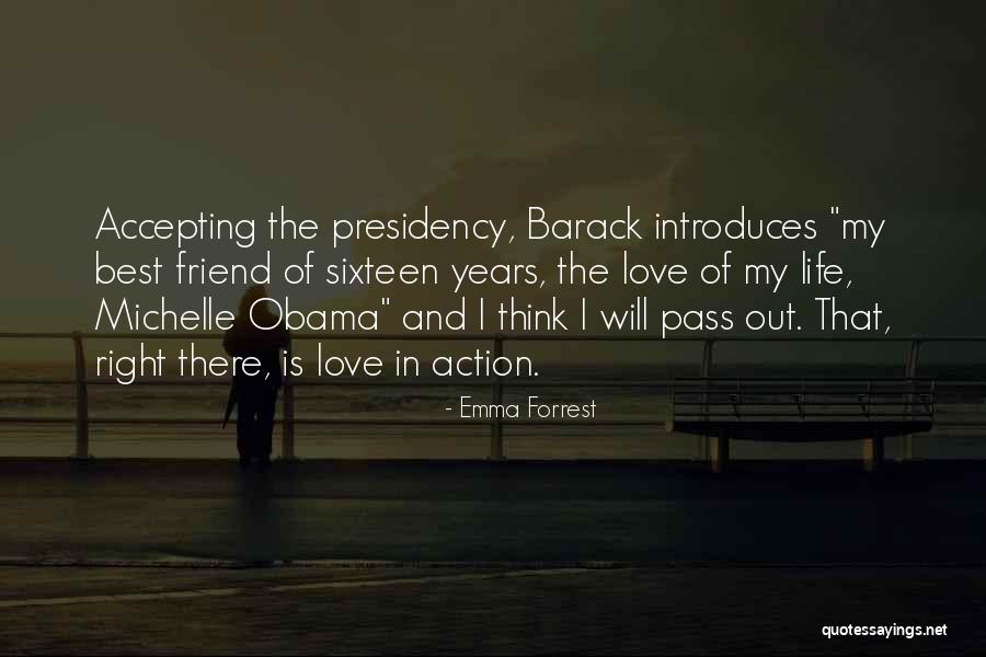 Obama's Presidency Quotes By Emma Forrest