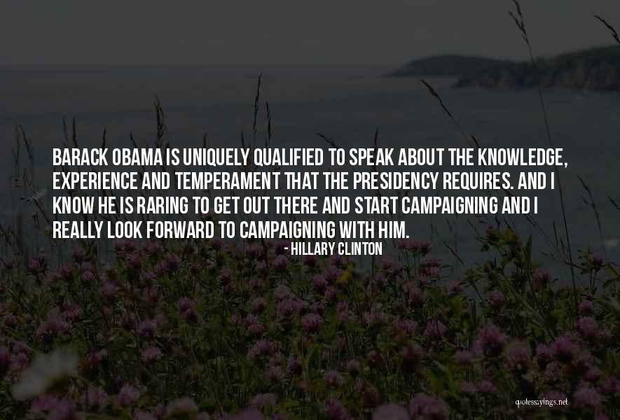 Obama's Presidency Quotes By Hillary Clinton Obama's Presidency Quotes By Hillary Clinton
