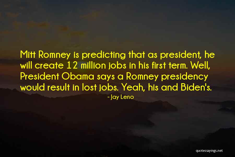 Obama's Presidency Quotes By Jay Leno