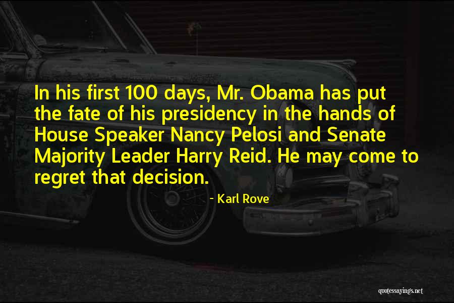 Obama's Presidency Quotes By Karl Rove