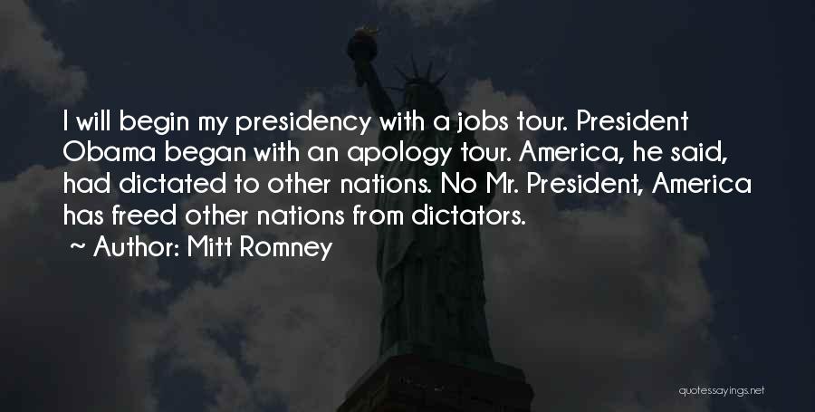 Obama's Presidency Quotes By Mitt Romney