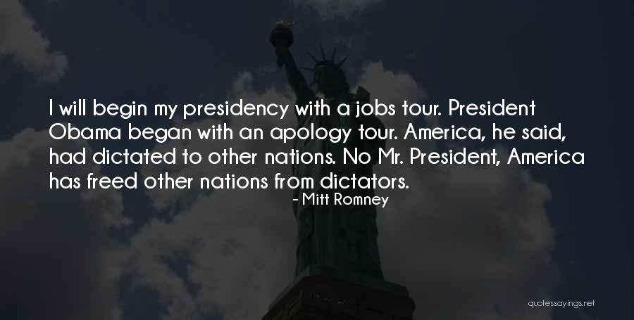 Obama's Presidency Quotes By Mitt Romney