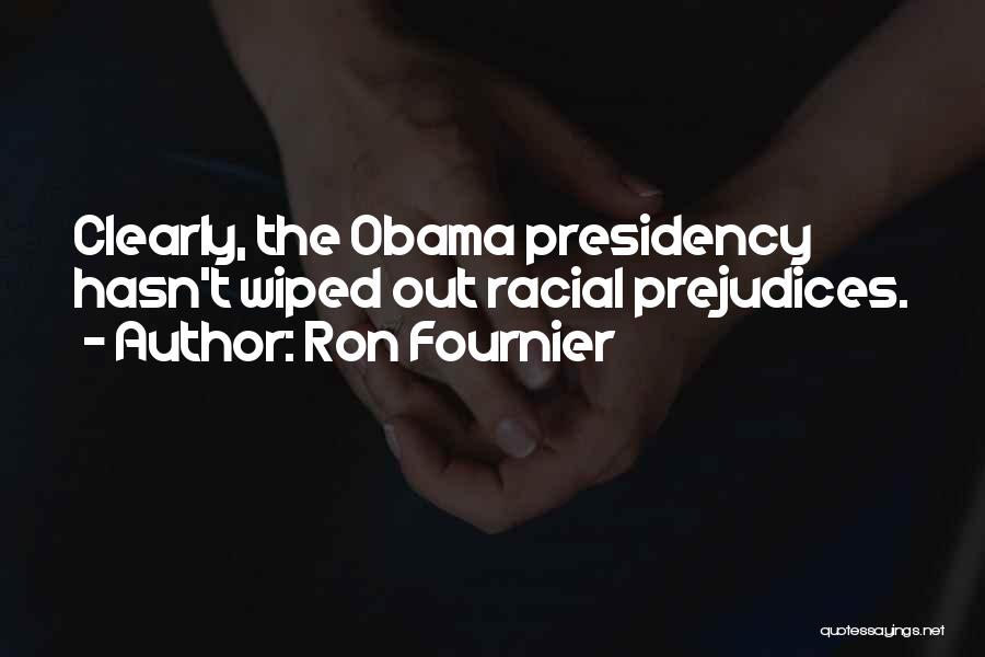 Obama's Presidency Quotes By Ron Fournier