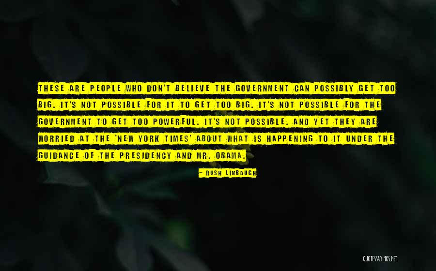 Obama's Presidency Quotes By Rush Limbaugh Obama's Presidency Quotes By Rush Limbaugh