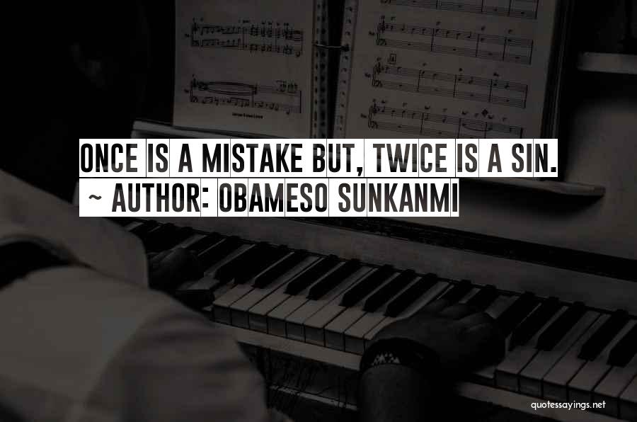 Obameso Sunkanmi Quotes 912495