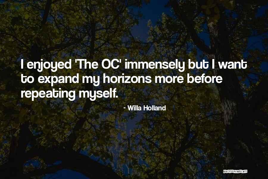 Obannon Bank Quotes By Willa Holland Obannon Bank Quotes By Willa Holland