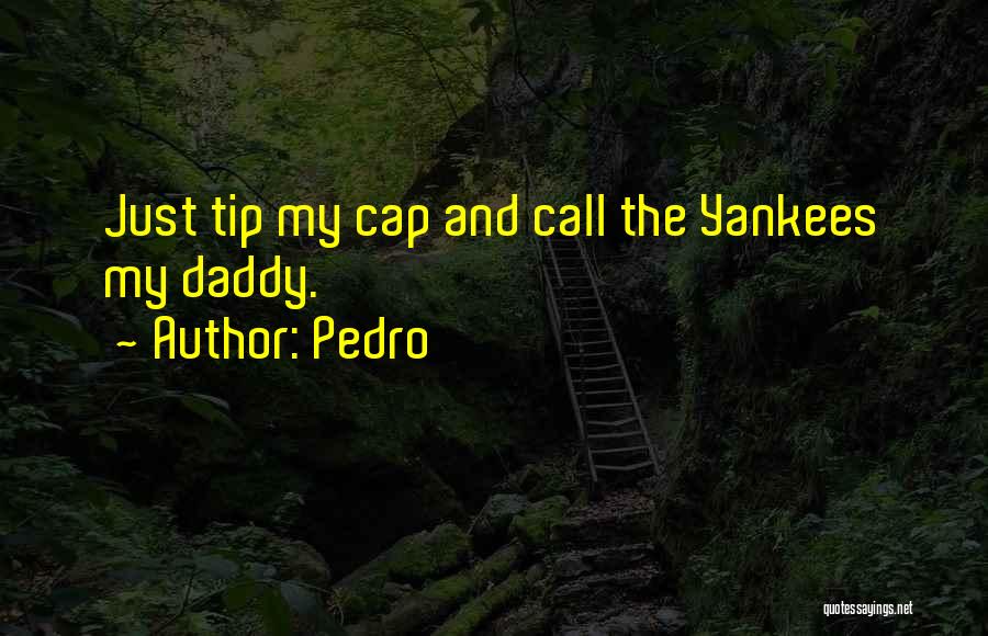 Obansk Quotes By Pedro