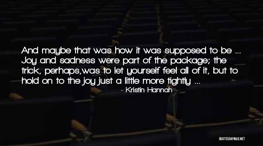 Obara Meyi Quotes By Kristin Hannah Obara Meyi Quotes By Kristin Hannah