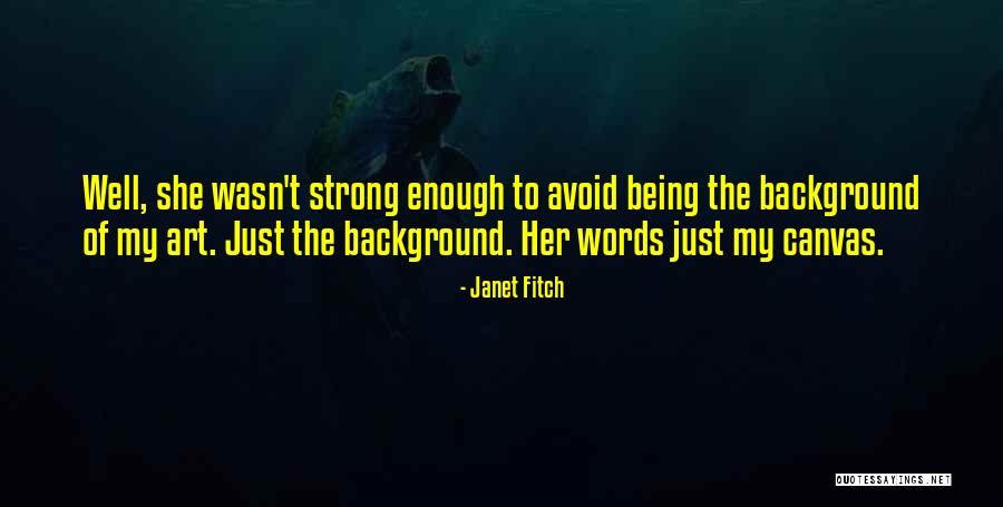 Obaro Quotes By Janet Fitch Obaro Quotes By Janet Fitch