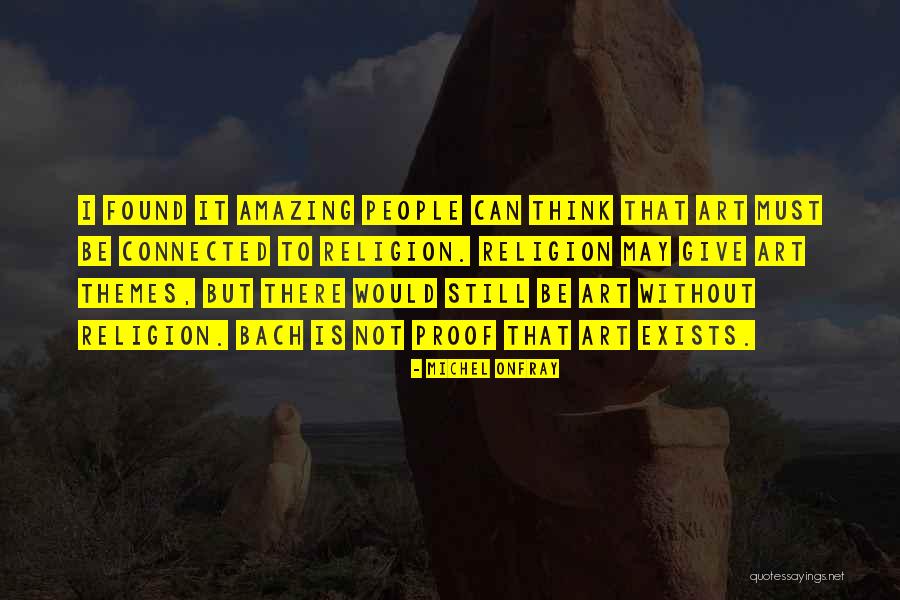 Obat Radang Quotes By Michel Onfray Obat Radang Quotes By Michel Onfray