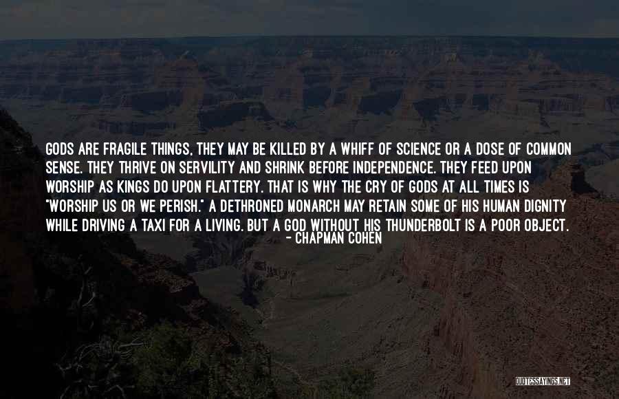Obaveza Nosenja Quotes By Chapman Cohen Obaveza Nosenja Quotes By Chapman Cohen