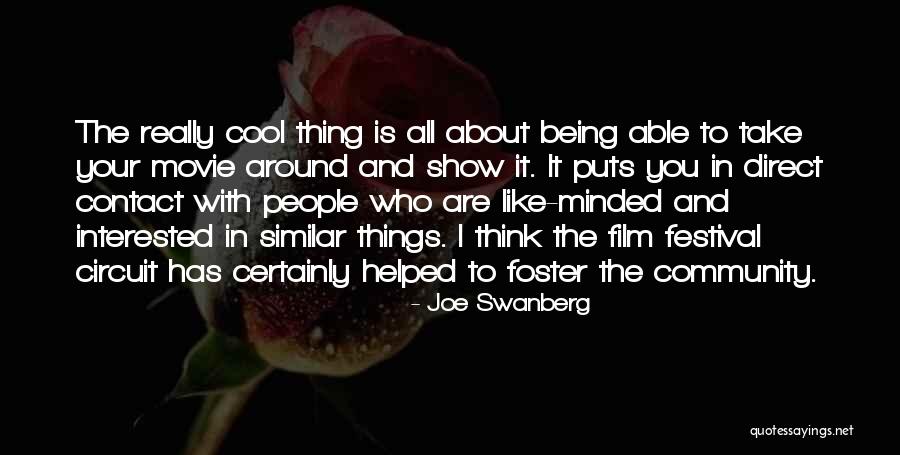 Obaveze Djeteta Quotes By Joe Swanberg Obaveze Djeteta Quotes By Joe Swanberg