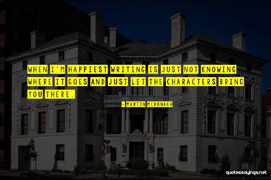 Obavijesti Za Quotes By Martin McDonagh Obavijesti Za Quotes By Martin McDonagh