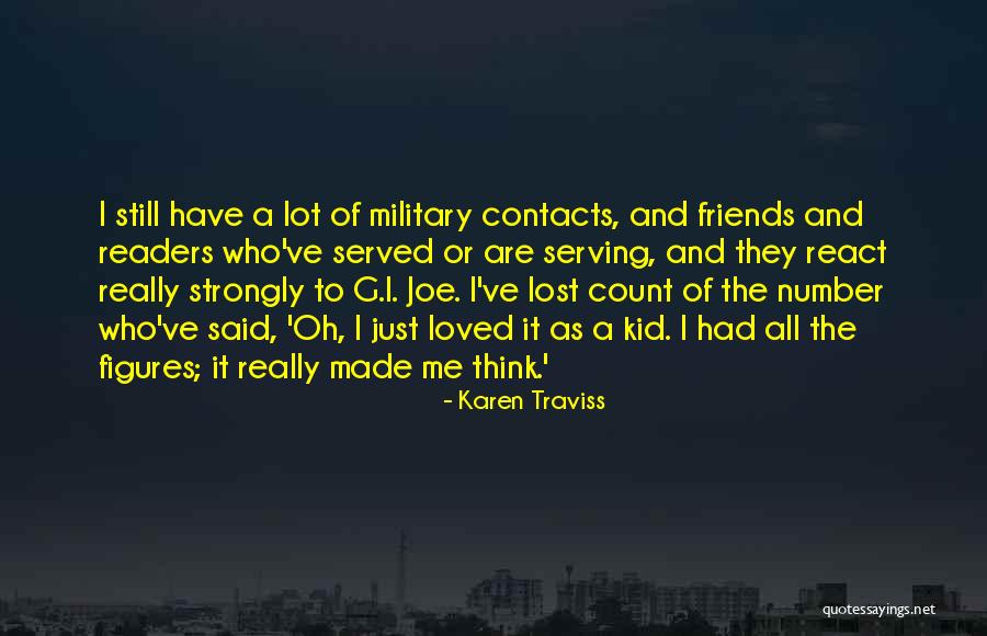Obayashi Director Quotes By Karen Traviss Obayashi Director Quotes By Karen Traviss
