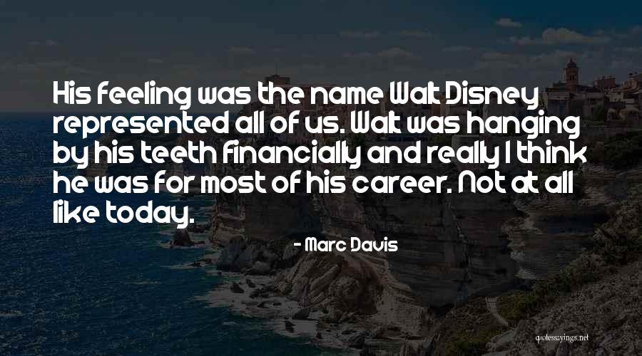 Obbeys Quotes By Marc Davis