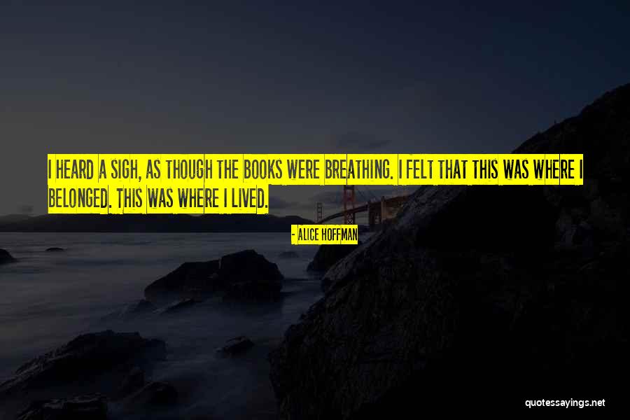 Obdachlosen W Hrend Quotes By Alice Hoffman Obdachlosen W Hrend Quotes By Alice Hoffman