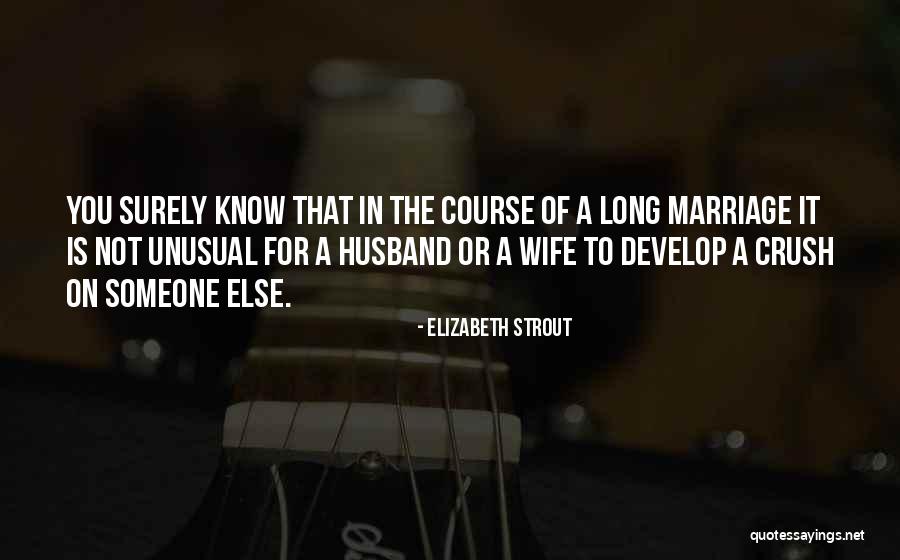 Obdelavati Quotes By Elizabeth Strout Obdelavati Quotes By Elizabeth Strout