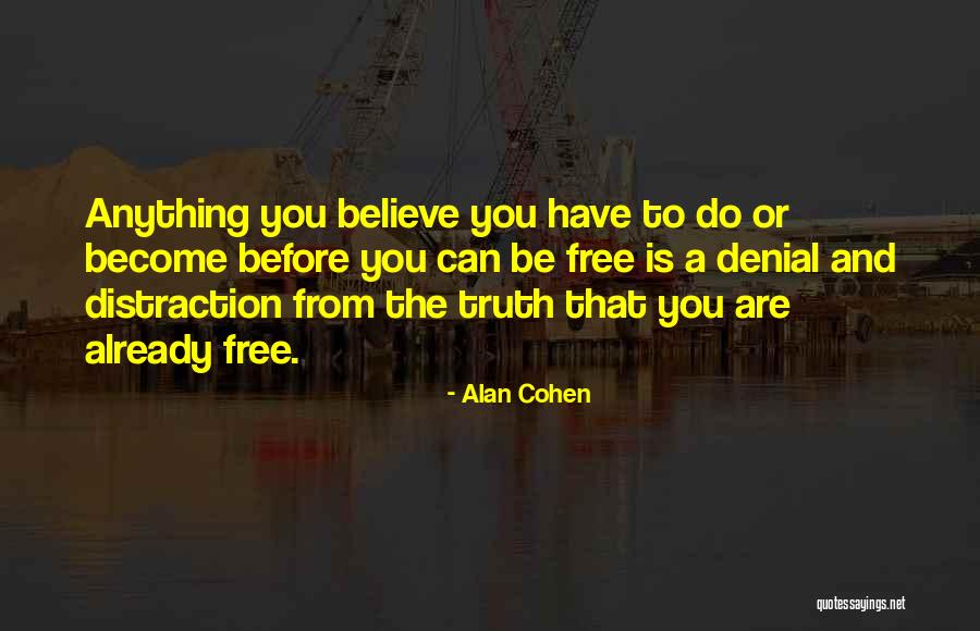 Obdivovat Quotes By Alan Cohen Obdivovat Quotes By Alan Cohen