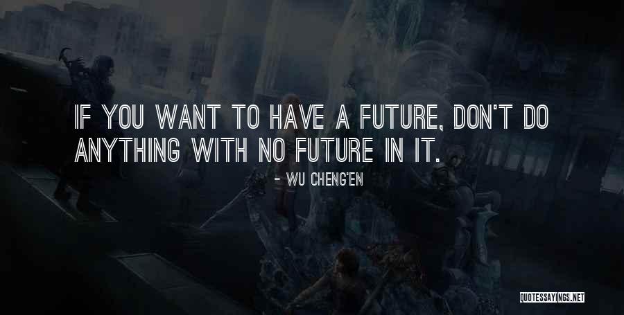 Obdobs Quotes By Wu Cheng'en Obdobs Quotes By Wu Cheng'en