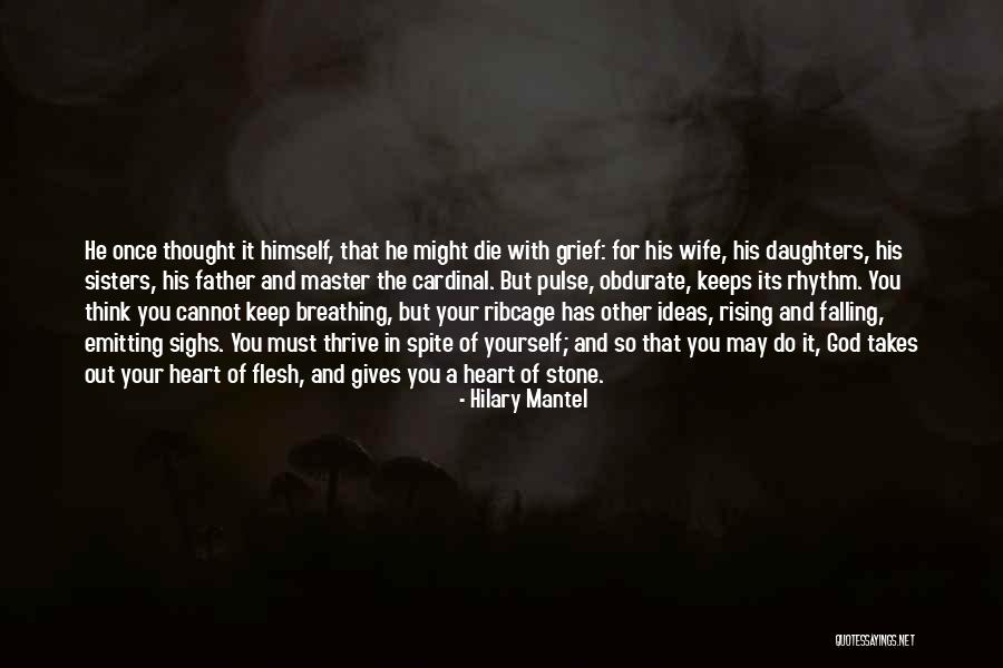 Obdurate Quotes By Hilary Mantel Obdurate Quotes By Hilary Mantel