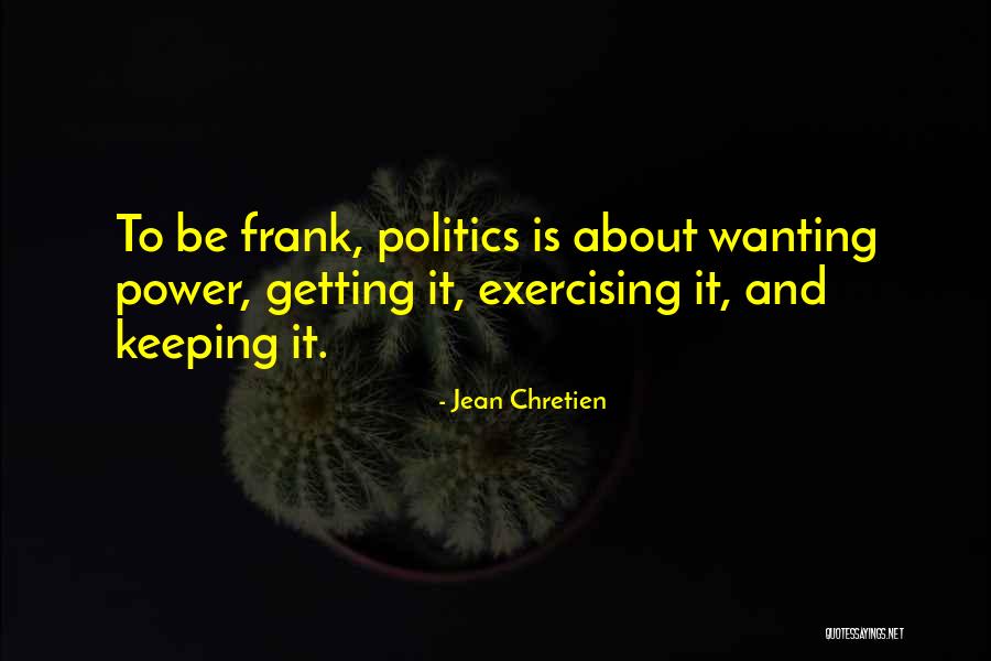Obedecendo Quotes By Jean Chretien Obedecendo Quotes By Jean Chretien