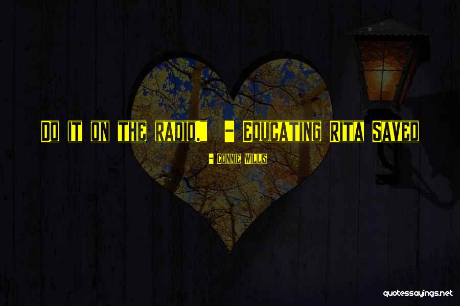 Obedeciendo Ala Quotes By Connie Willis Obedeciendo Ala Quotes By Connie Willis