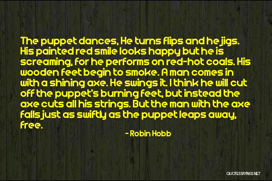 Obedezcan A Sus Quotes By Robin Hobb Obedezcan A Sus Quotes By Robin Hobb