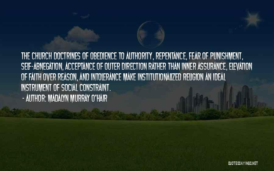 Obedience And Authority Quotes By Madalyn Murray O'Hair