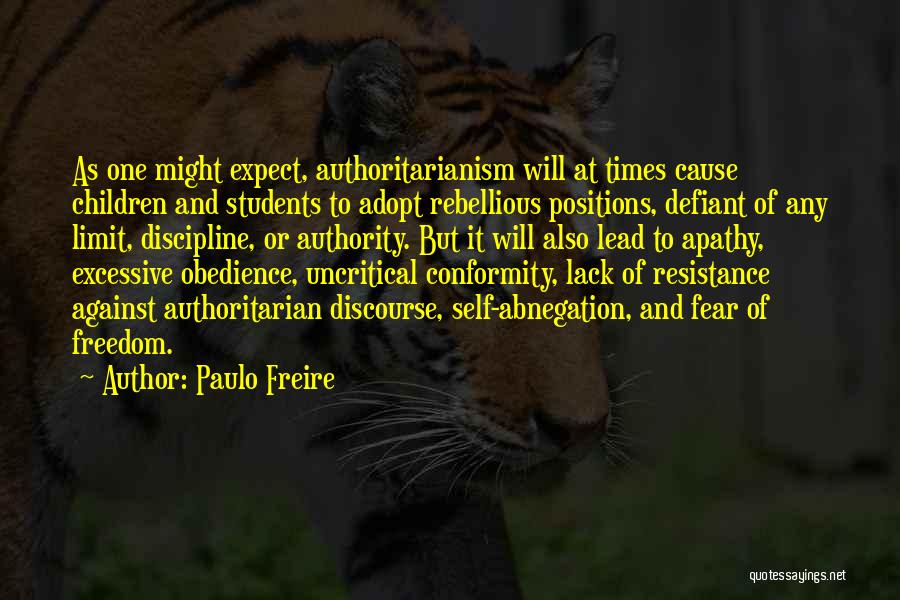 Obedience And Authority Quotes By Paulo Freire