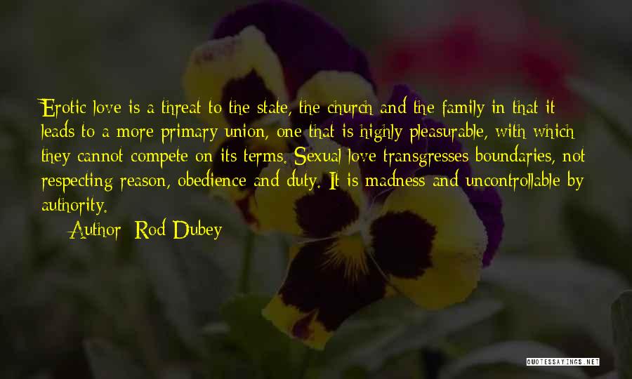 Obedience And Authority Quotes By Rod Dubey