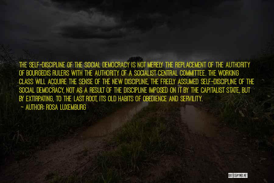 Obedience And Authority Quotes By Rosa Luxemburg