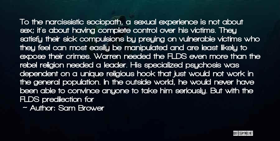 Obedience And Authority Quotes By Sam Brower