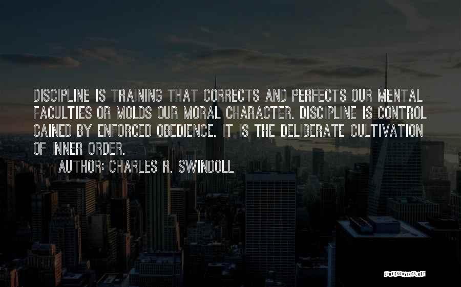 Obedience And Discipline Quotes By Charles R. Swindoll