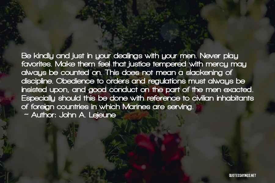 Obedience And Discipline Quotes By John A. Lejeune