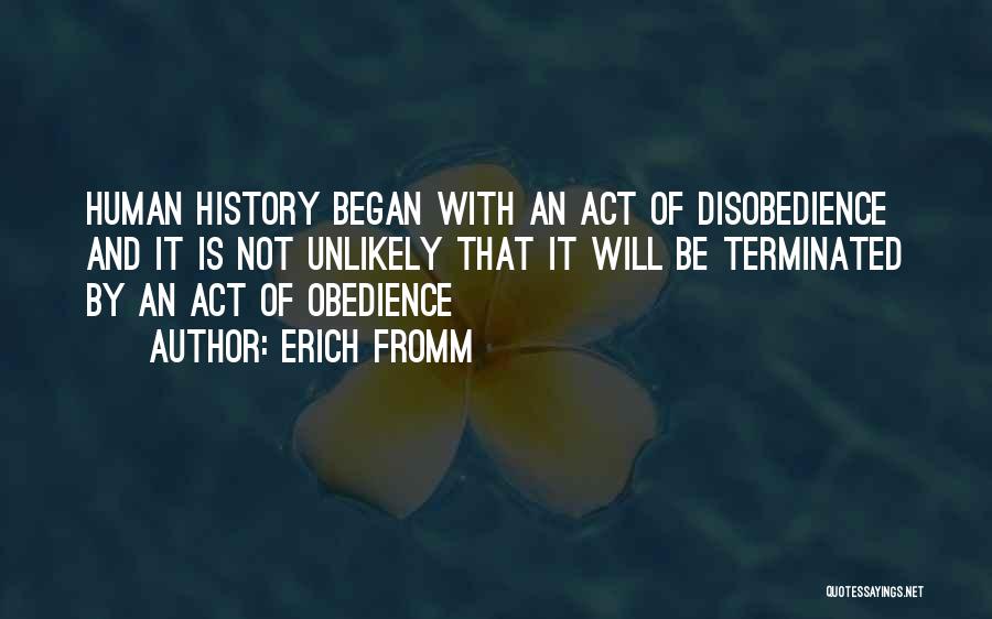 Obedience And Disobedience Quotes By Erich Fromm