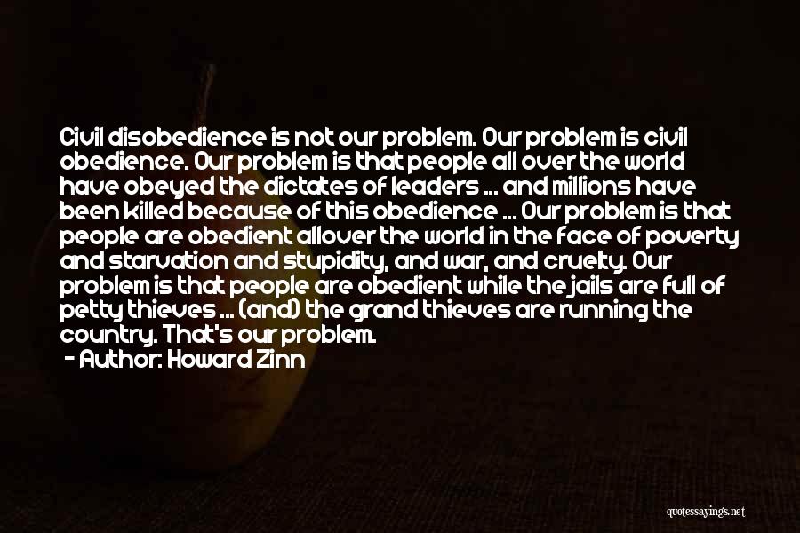 Obedience And Disobedience Quotes By Howard Zinn