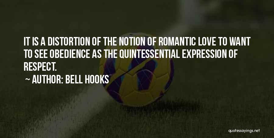 Obedience And Respect Quotes By Bell Hooks