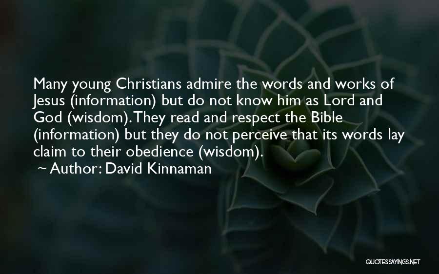 Obedience And Respect Quotes By David Kinnaman