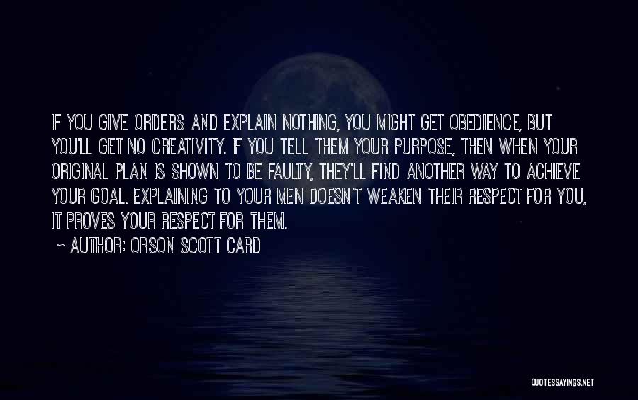 Obedience And Respect Quotes By Orson Scott Card