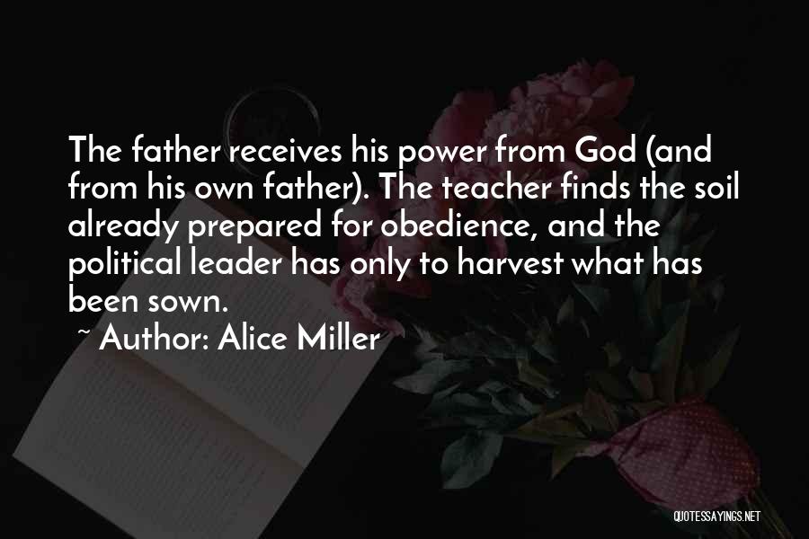 Obedience Quotes By Alice Miller