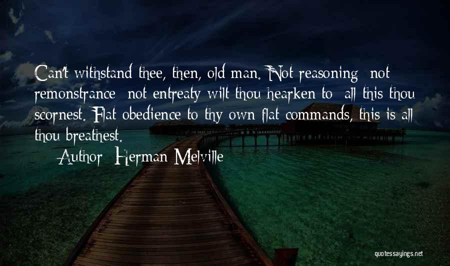 Obedience Quotes By Herman Melville
