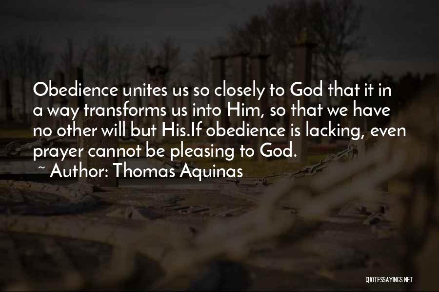 Obedience Quotes By Thomas Aquinas