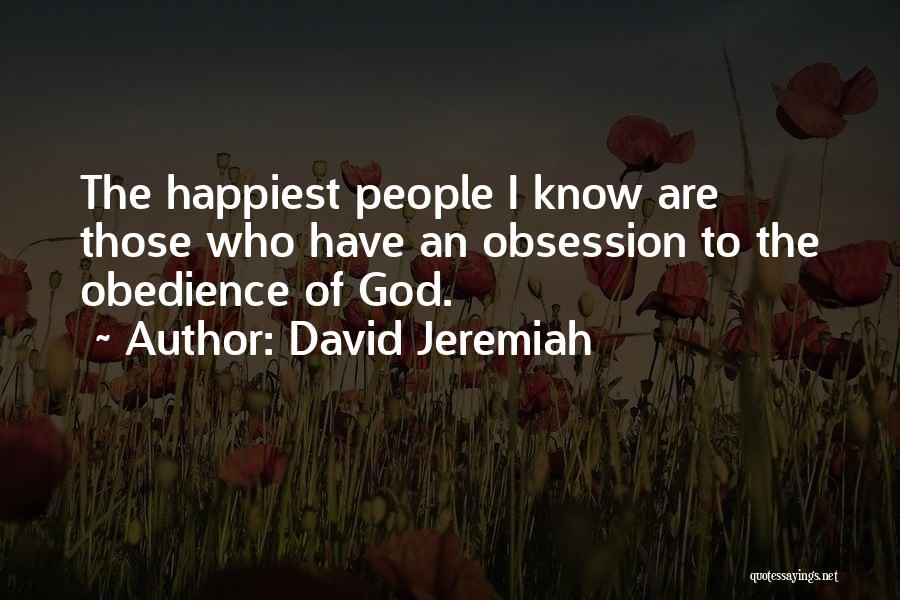 Obedience To God Christian Quotes By David Jeremiah