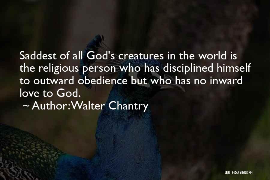 Obedience To God Christian Quotes By Walter Chantry