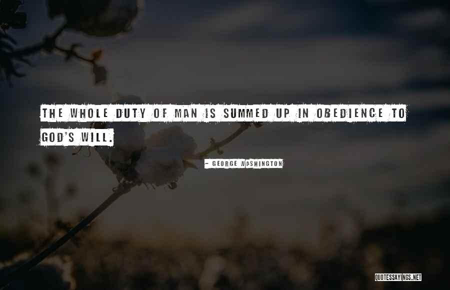 Obedience To God Quotes By George Washington