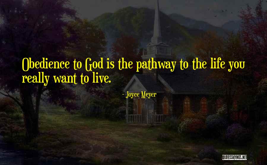 Obedience To God Quotes By Joyce Meyer