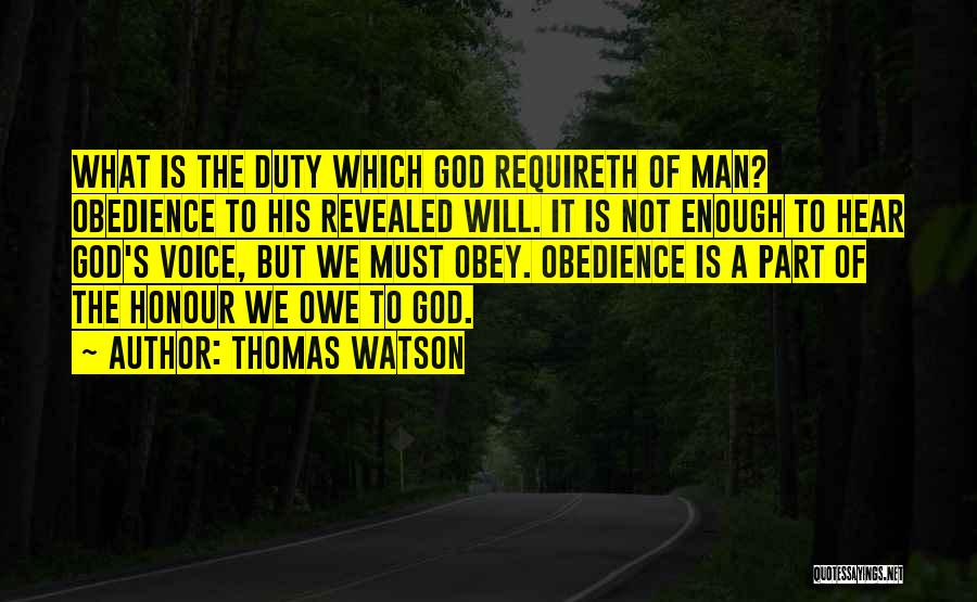 Obedience To God Quotes By Thomas Watson