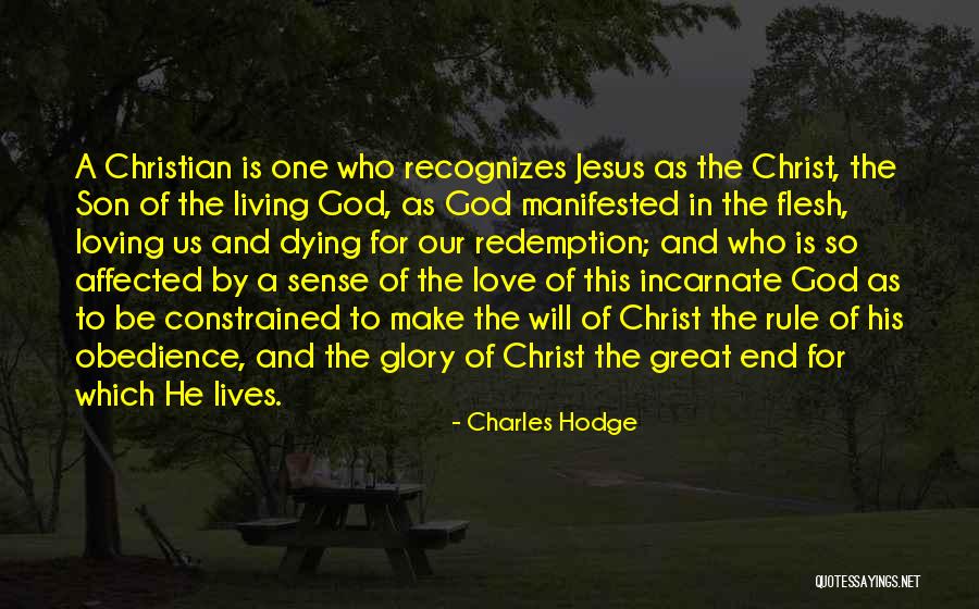 Obedience To Jesus Quotes By Charles Hodge Obedience To Jesus Quotes By Charles Hodge